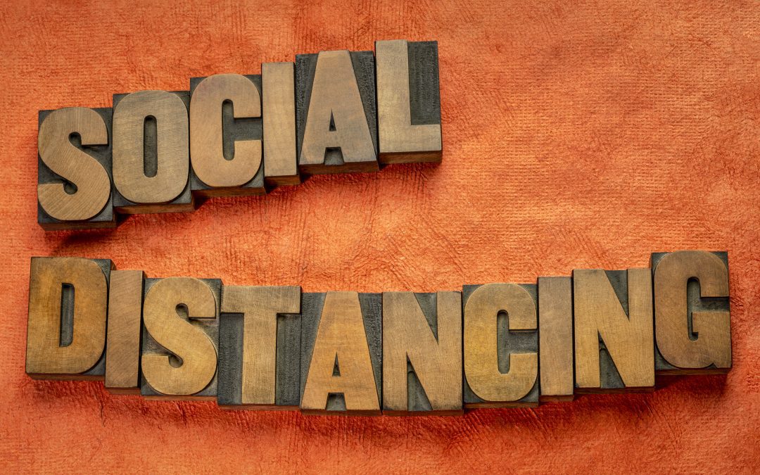 Social Distancing Doesn’t Mean Abandoning Your Community
